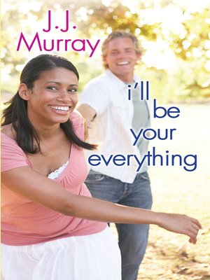 cover image of I'll Be Your Everything